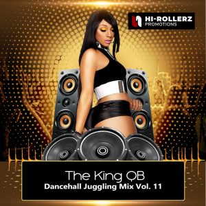 The King QB Dancehall Juggling